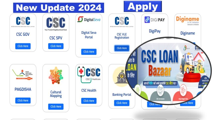 CSC Loan bazaar