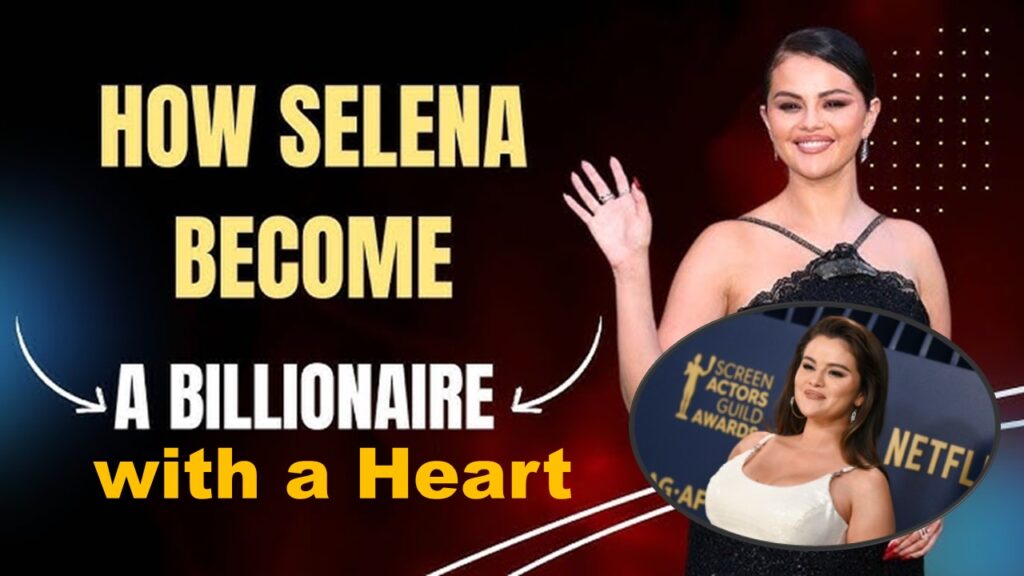 Selena Gomez The Youngest Billionaire in 2024 